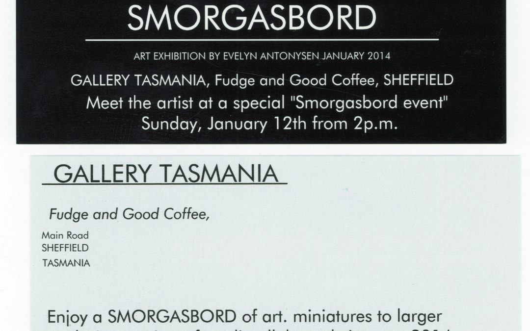 “Smorgasbord” of art, Gallery Tasmania, Sheffield, January 2014